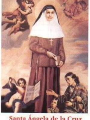 MES DE MAYO, CADA DÍA UNA FLOR DE SANTA ÁNGELA DE LA CRUZ