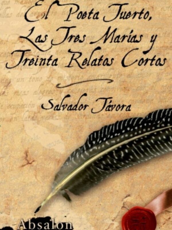 Portada de 'El Poeta Muerto', una obra de Salvador Távora, con un diseño de papel antiguo y un plumón sobre él, representando la escritura y el arte literario.
