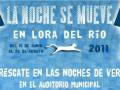 "La Noche se Muete en Lora del Río, 16 de junio al 25 de agosto. ¡Irefréscate en las noches de verano! En el Auditorio Municipal."
