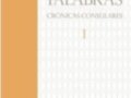 "Viento de Palabras: Crónicas Consulares I", un libro de Fernando Orgambides, que presenta una colección de crónicas sobre temas cotidianos y sociales.