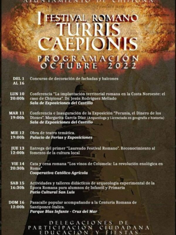I Festival Romano de Chipiona, celebrado en octubre de 2022, con actividades que incluyen conferencias, exposiciones, talleres y actividades para niños y adultos. Programa completo en el archivo adjunto.