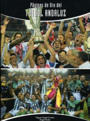 Presentación del libro 'Páginas de oro del fútbol andaluz'