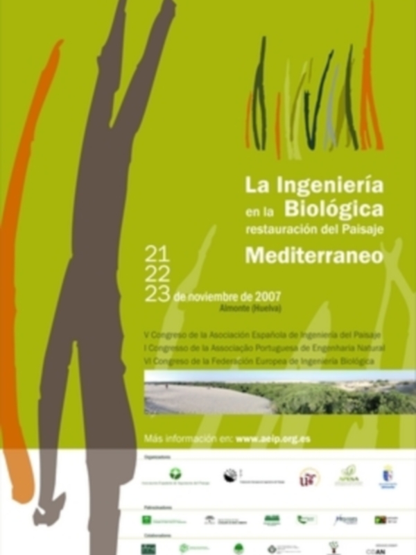 V Congreso de la Asociación Española de Ingenieros del Paisaje y Congreso de la Asociación Portuguesa de Ingeniería Natural. 21-23 noviembre 2007, Alzira (Valencia).
