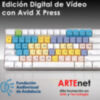 Nuevo curso de Avid de la Fundación AVA y Artenet  en Sevilla