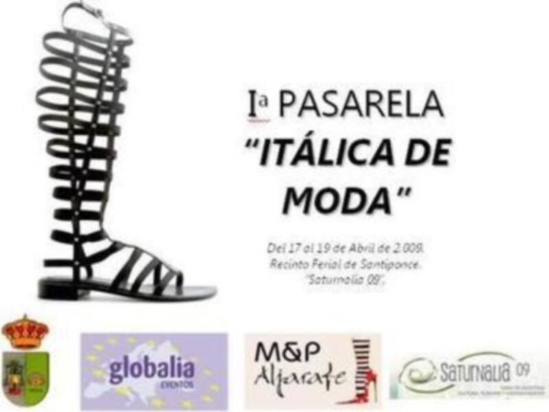 Ia Pasarela Itálica de Moda en el Recinto Ferial de Santiago, del 17 al 19 de Abril de 2008, con el patrocinio de Globalia, M&P y Serunalia.
