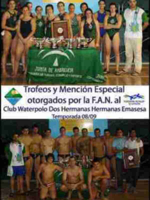 Los equipos femenino y masculino de waterpolo recibieron trofeos y menciones especiales por parte de la F.A.N. en la temporada 08/09, destacando a las hermanas Emasesa.