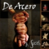 "De Acero" presenta su primer trabajo discográfico, "A Secas"
