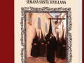"Historia de la Semana Santa Sevillana" es un libro que explora la tradición y el significado de esta festividad en Sevilla, ofreciendo una visión detallada de sus orígenes y evolución a lo largo del tiempo.
