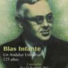 Exposición "Blas Infante, un andaluz universal 125 años"