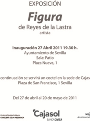 Invitación Inauguración Exposición "Figura" de Reyes de la Lastra‏