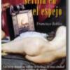 Paco Robles escribe "Sevilla en el espejo".