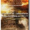Guadalturia ediciones presenta "2012: el año del fin del mundo". 