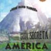 Hijos del Sol, la guía secreta de América