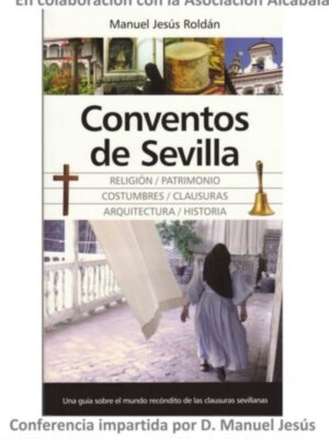 'Conventos de Sevilla', conferencia en el Club Náutico