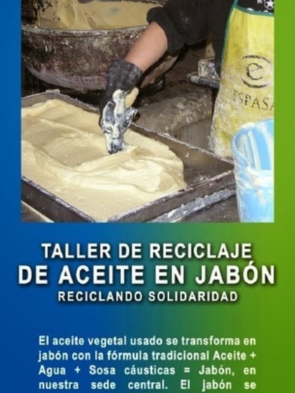 Taller de reciclaje de aceite en jabón. El aceite vegetal usado se transforma en jabón con la fórmula tradicional Aceite & Agua. Conoce cómo funciona y participa en este proyecto solidario.
