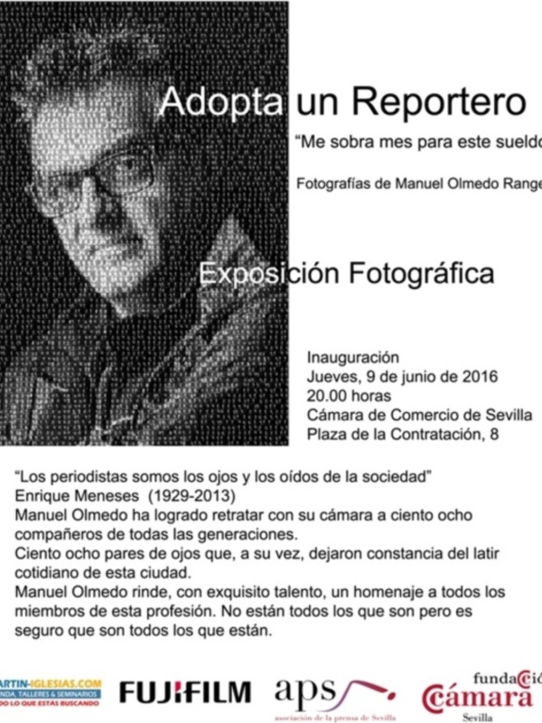 Exposición Fotográfica 'Adopta un Reportero': retratos de periodistas por Manuel Olmedo Rangel, inaugurada el 9 de junio de 2016 en la Cámara de Comercio de Sevilla.
