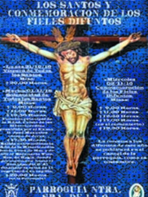 La Parroquia de Nuestra Señora de la O hace público el cartel de los actos de los días de los Santos y los difuntos