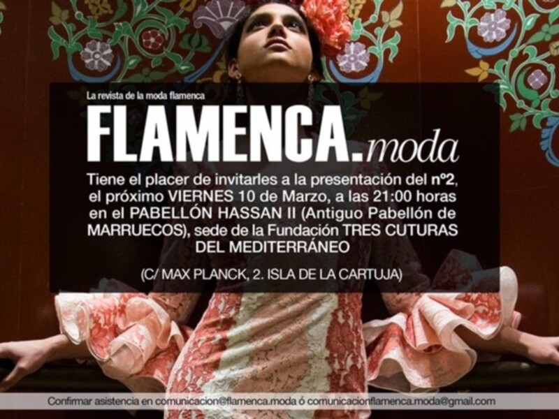Presentación de la revista de moda flamenca 'Flamenca Moda' en el Pabellón Hassan II, en la Isla de la Cartuja, el próximo viernes 10 de marzo a las 21:00 horas.