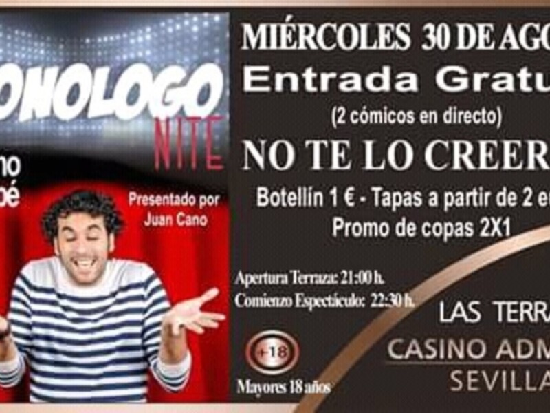 Monólogo Nite en el Casino Admiral, Sevilla. Entrada gratuita, botellín 1€, tapas desde 2€. Apertura Terraza a las 21:00h, espectáculo comienza a las 22:30h.