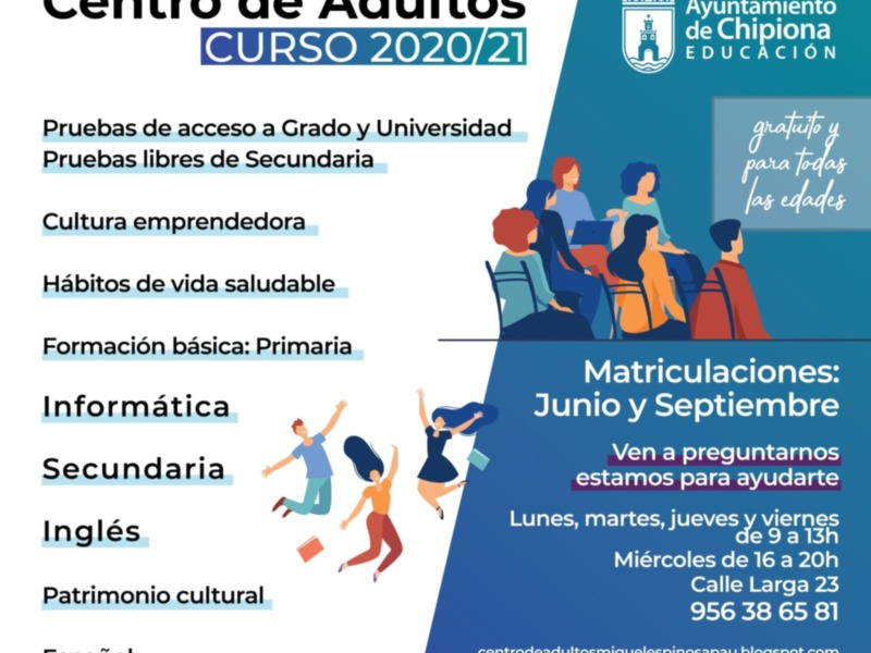 Centro de Adultos: Pruebas de acceso, cultura emprendedora, hábitos saludables. Matriculaciones: Informática, Secundaria, Inglés. Lunes a viernes de 9 a 13h y miércoles de 16 a 20h. Calle Larga 23, 956 38 65 81.