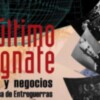 "El último magnate", espionaje e intrigas políticas en torno a un submarino