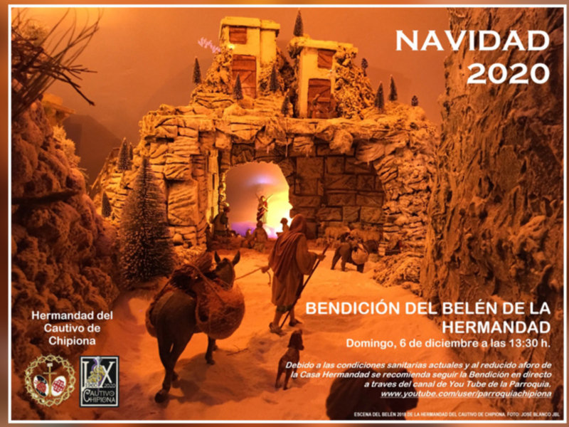 Bendición del Belén de la Hermandad del Cautivo de Chipiona en Navidad 2020, con detalles sobre la fecha y la forma de verla en línea.