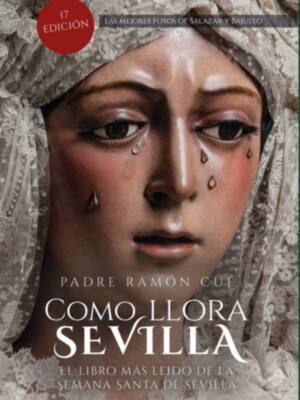 Crónica de la Cadena Cope del libro Cómo llora Sevilla del padre Ramón Cué