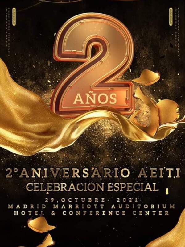 2º Aniversario AEITI, celebración especial en Madrid Marriott Auditorium Hotel & Conference Center, 29 de octubre de 2021.