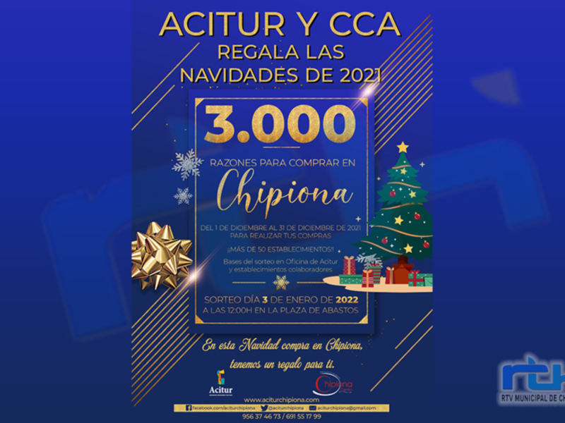 "Regala las Navidades de 2021 con Acitur y CCA. Sorteo el día 1 de enero de 2022 en la Plaza de Abastos. Regalos exclusivos y descuentos hasta el 31 de diciembre."