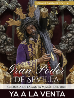 Presentación del libro  “Gran Poder de Sevilla”, crónica de la Santa Misión 2022, en la Casa Hermandad del Gran Poder 