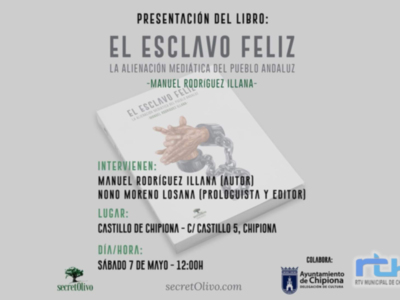 Manuel Rodríguez Illana presenta el sábado en Chipiona su libro ‘El esclavo feliz. La alienación mediática del pueblo andaluz’