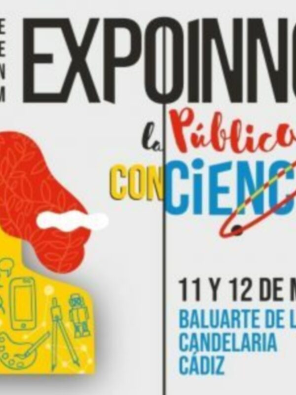 ExpoInnovación: Feria de Innovaciones Educativas y STEM en Cádiz, 11 y 12 de mayo en el Baluarte de la Candelaria.