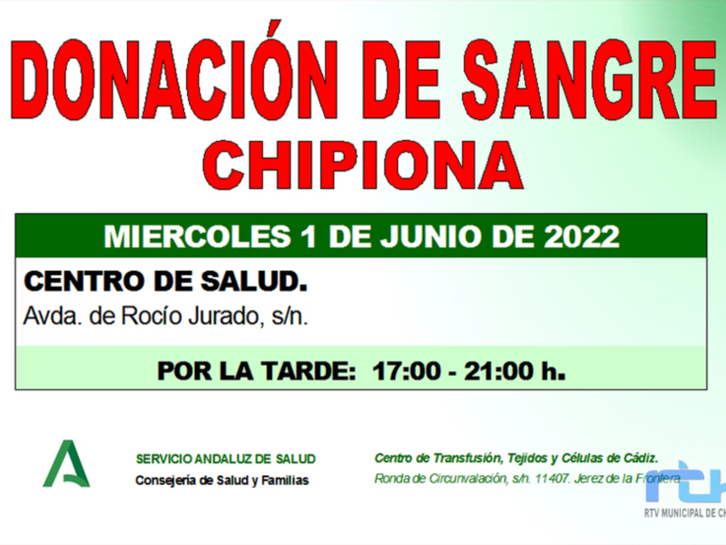Donación de sangre en Chipiona el miércoles 1 de junio de 2022, de 17:00 a 21:00 h. en el Centro de Salud de la Avenida de Rocío Jurado, s/n.