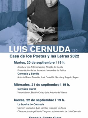 El Ayuntamiento de Sevilla rinde homenaje a Luis Cernuda en el 120 aniversario de su nacimiento con unas jornadas en su memoria