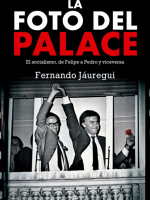 Este martes, 18 de octubre, a las 19.00 horas, en la Fundación Valentín de Madariaga y Oya  Fernando Jáuregui presenta "La foto del Palace"