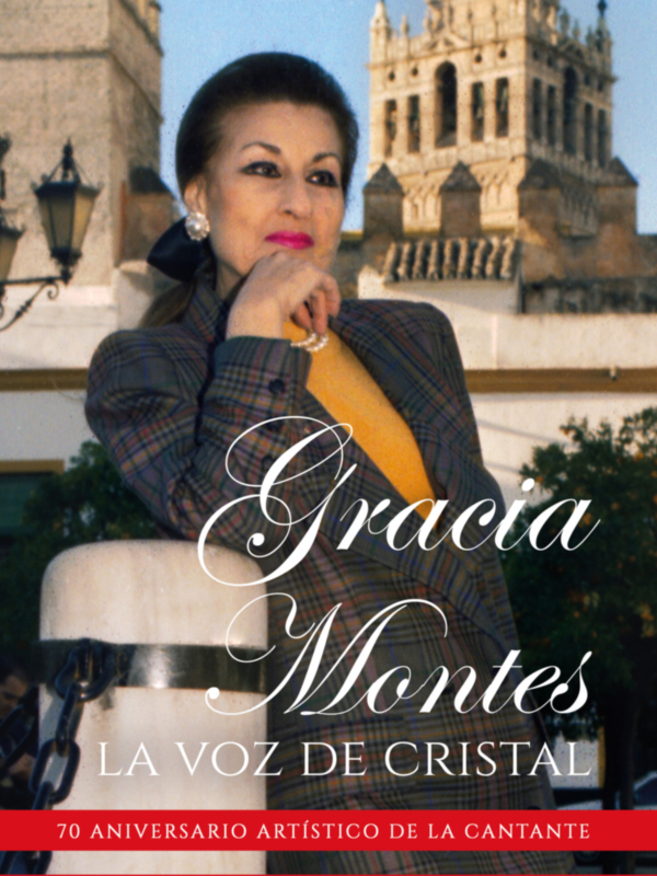 Portada de un libro con una imagen de la cantante Graciela Montes frente a una catedral. El texto en la portada es "Graciela Montes - La Voz de Cristal" y subraya que es el 70º aniversario artístico de la cantante.