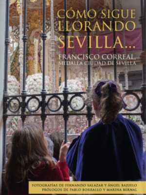 Cómo sigue llorando Sevilla… en la Asociación de la Prensa de Sevilla