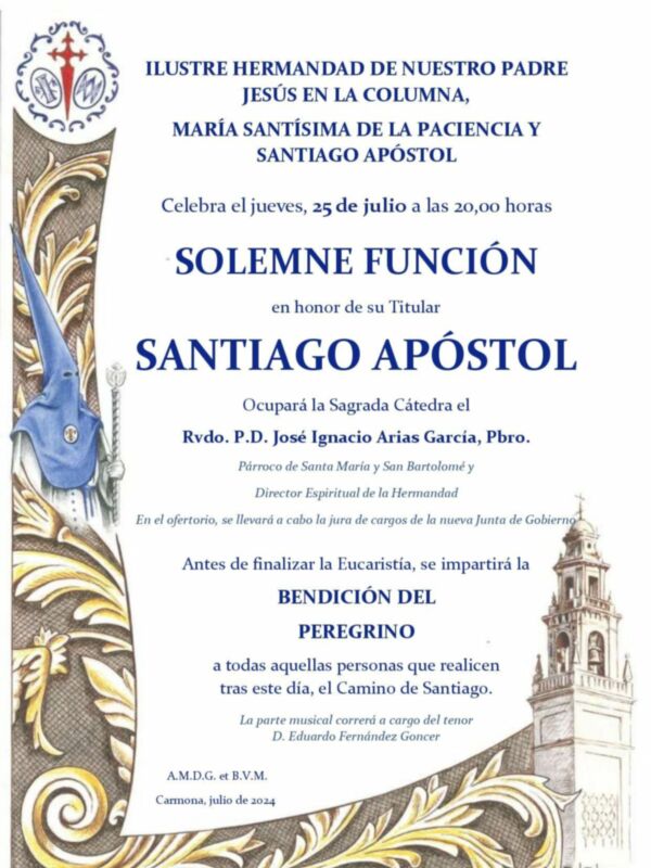 Fiesta religiosa en honor a Santiago Apóstol, celebrada el jueves 25 de julio de 2024 en Carmona, con la participación del Pbro. José Ignacio Arias García y la bendición del Peregrino.
