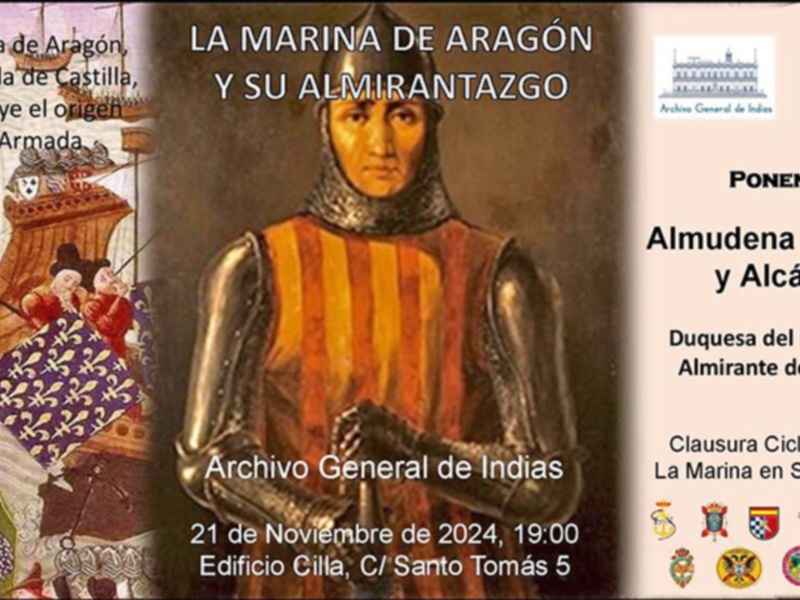 Clausura del Ciclo Cultural 'La Marina de Aragón y su Almirantazgo' en el Archivo General de Indias, Sevilla, el 21 de noviembre de 2024.