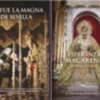 Así fue la Magna ,Esperanza Macarena Rosa de Oro , Relató Médico de la pasión según Sevilla y Teoría y Realidad, entre los libros más vendidos