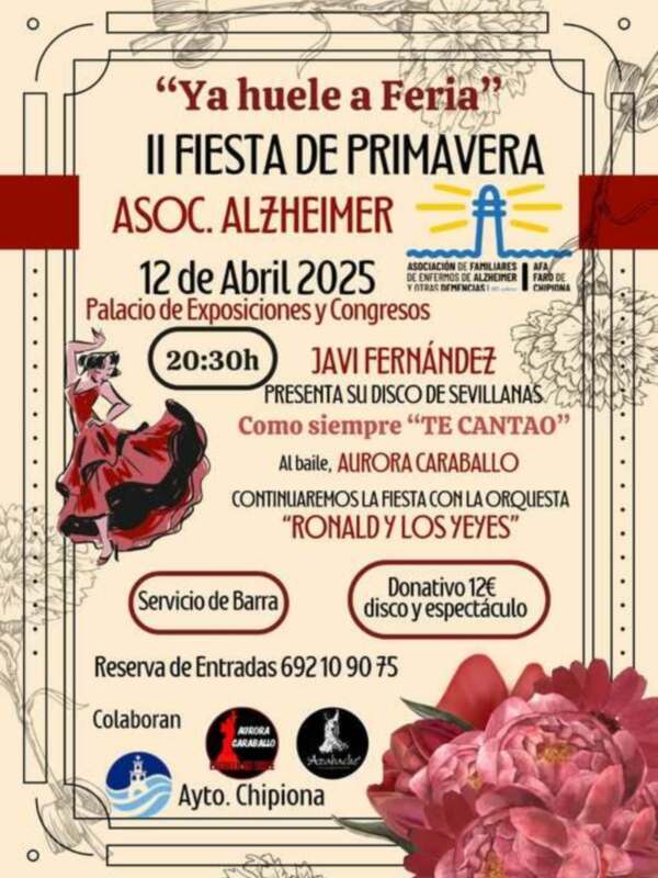 II Fiesta de Primavera de la Asociación Alzheimer, con Javi Fernández, Aurora Caraballo y Ronald y Los Yeyes, el 12 de abril de 2025 en el Palacio de Exposiciones y Congresos de Chipiona.