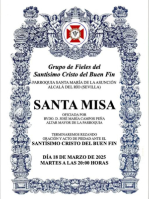  Santa Misa y acto de piedad al Cristo del Buen Fin, Alcalá del Río renueva su fervor