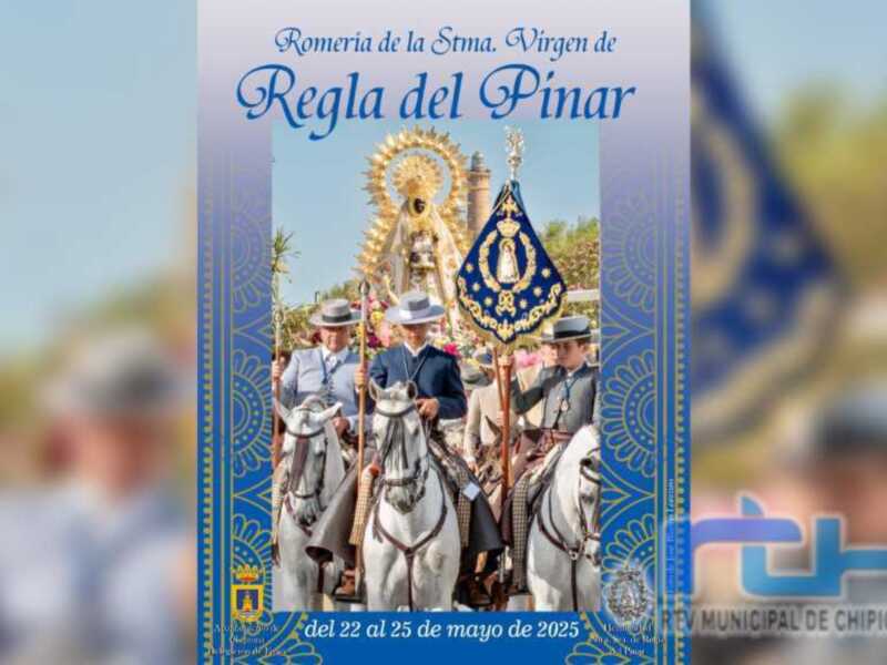 Romería de la Stma. Virgen de Regla del Pinar, del 22 al 25 de mayo de 2025. Organizada por el Ayuntamiento Municipal de Chipiona.