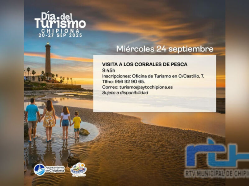 Día del Turismo en Chipiona 20-21 septiembre. Visita a los Corrales de Pesca, oficina turismo C/Castillo 7. Tel: 956 92 90 65.