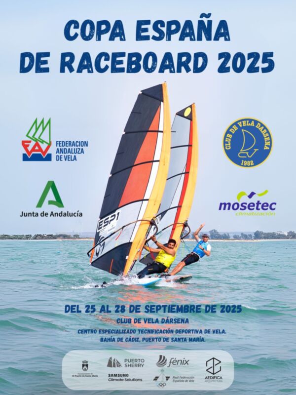 Copa España de Raceboard 2025. Del 23 al 28 de septiembre en el Club de Vela Dársena, Puerto de Santa María. Organizado por la Junta de Andalucía y Mosetec.
