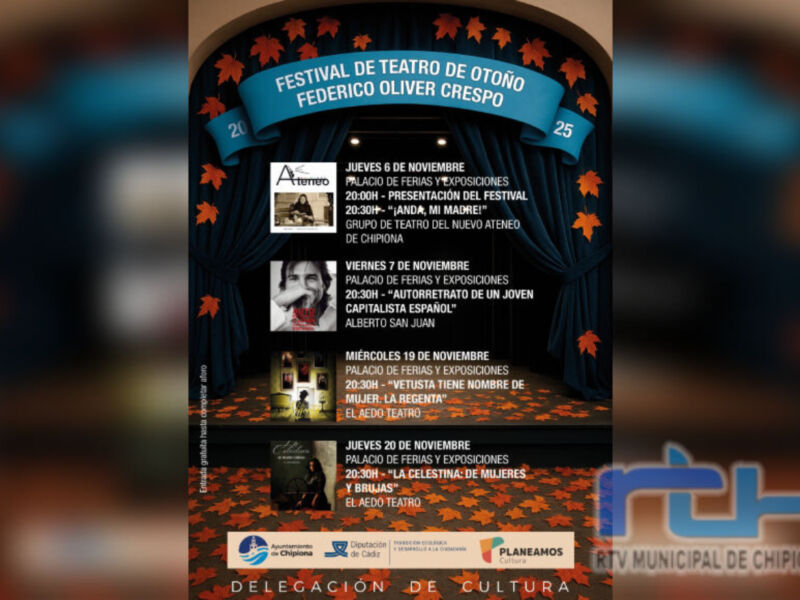 El Festival de Teatro de Otoño Federico Oliver Crespo vuelve a Chipiona con un total de cuatro propuestas teatrales