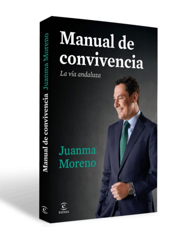 Manual de convivencia.  La vía andaluza  JUANMA MORENO