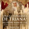Se presenta la reedición del libro “¡Viva la Esperanza de Triana!” del padre jesuita Ramón Cué 