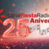 Canal Fiesta Radio celebra su 25 aniversario con una gran gala musical