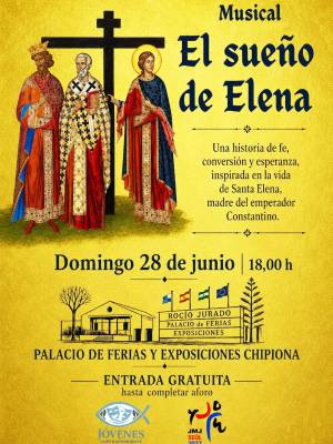 “EL SUEÑO DE ELENA”, UN TEATRO MUSICAL QUE TENDRA LUGAR EN CHIPIONA, EL PROXIMO DOMINGO, DIA 28 DE JUNIO 2026, A LAS 6 DE LA TARDE.